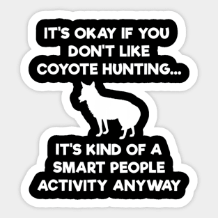 Coyote Hunting Smart Hunter Sticker